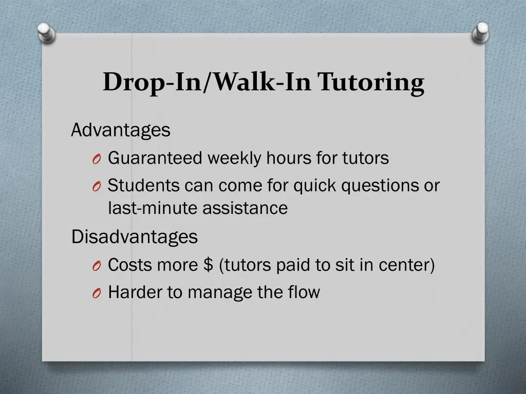 drop in walk in tutoring