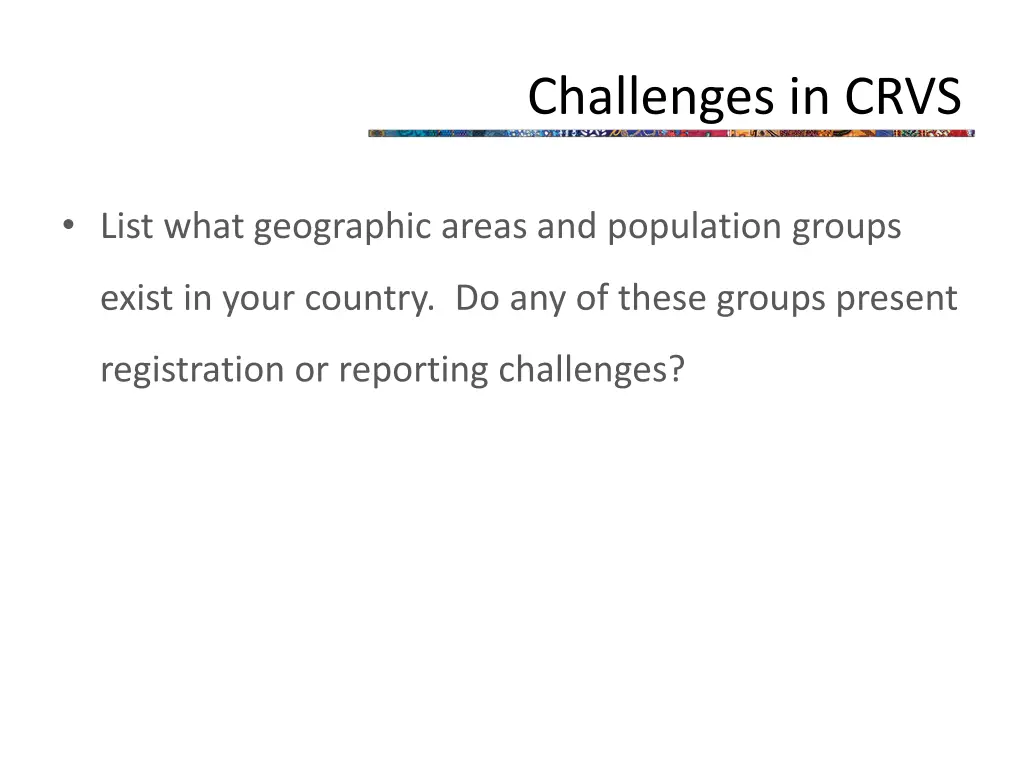 challenges in crvs