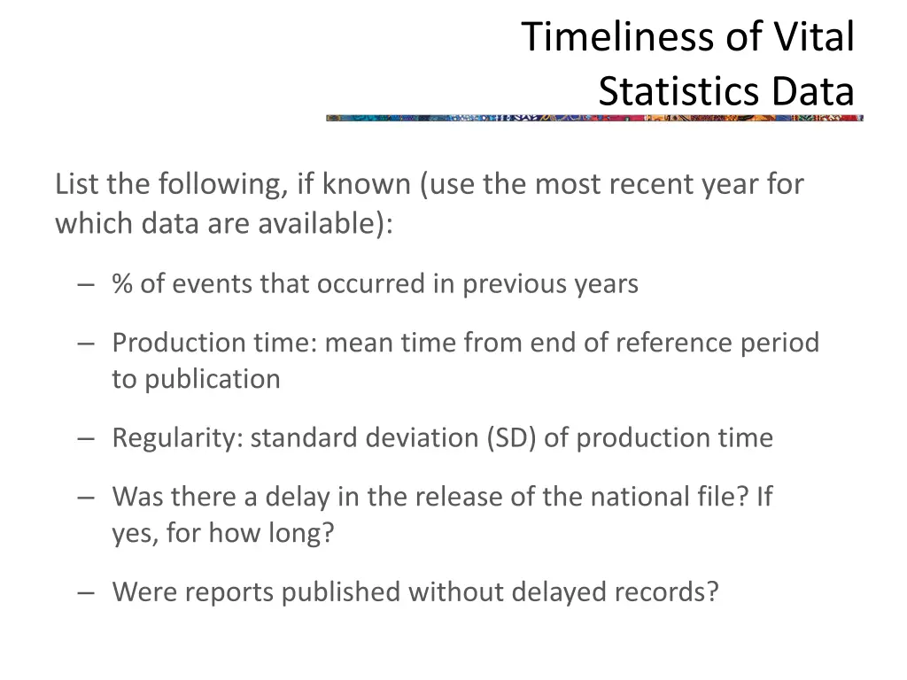 timeliness of vital statistics data