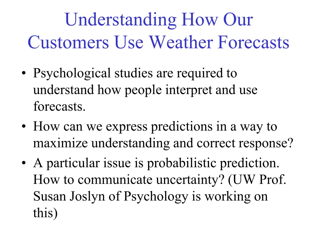 understanding how our customers use weather