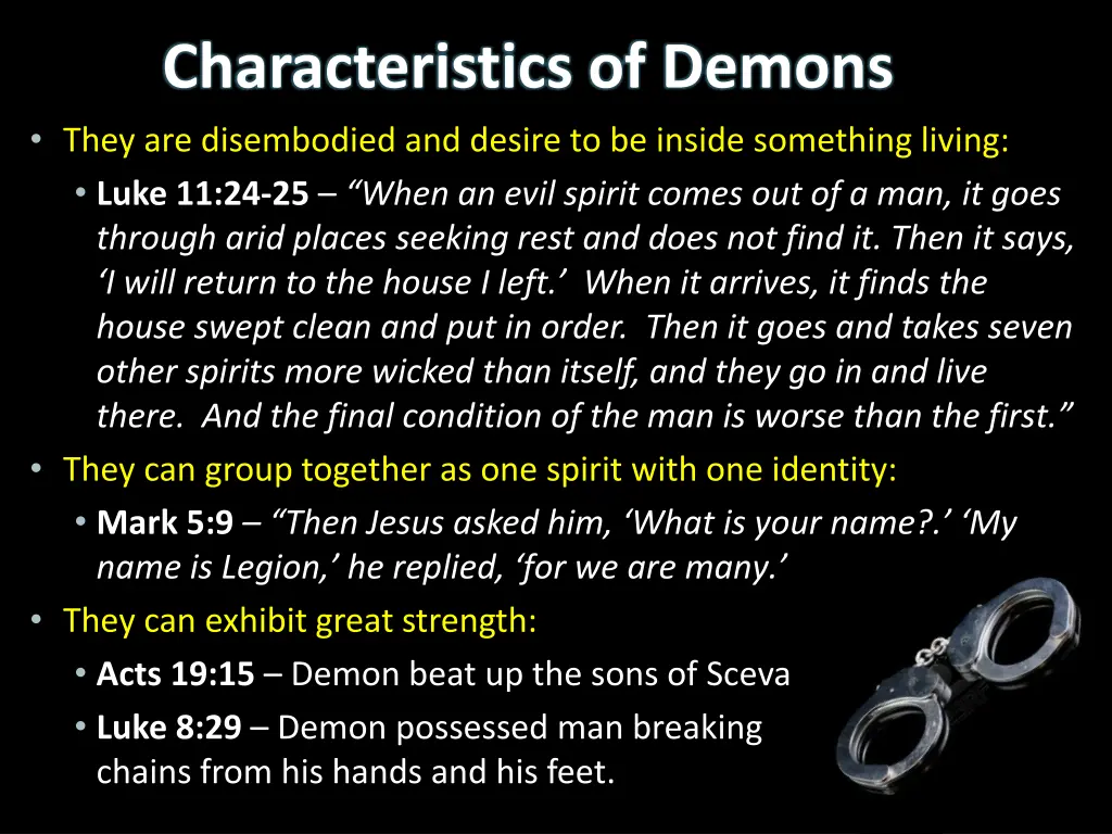 characteristics of demons they are disembodied