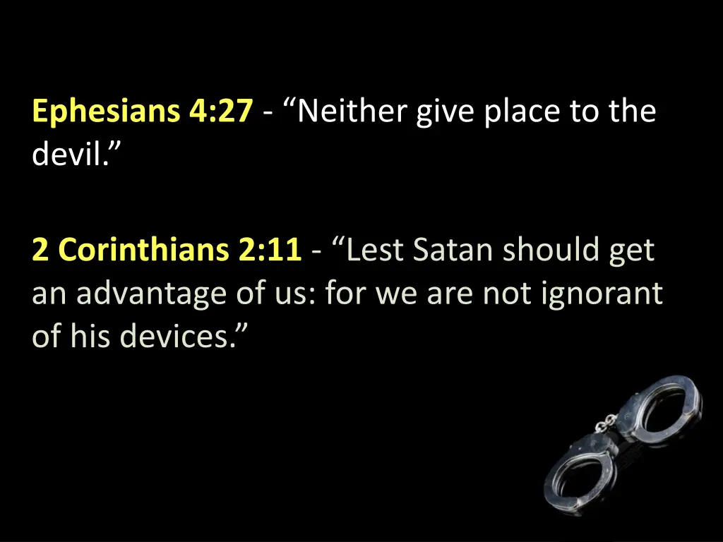 ephesians 4 27 neither give place to the devil