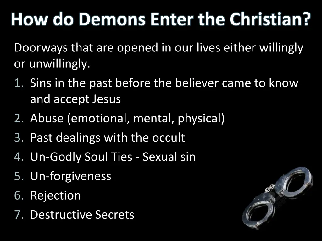 how do demons enter the christian