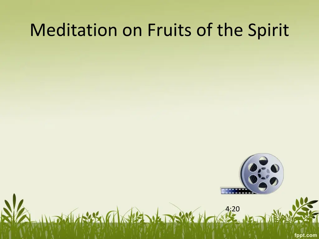 meditation on fruits of the spirit