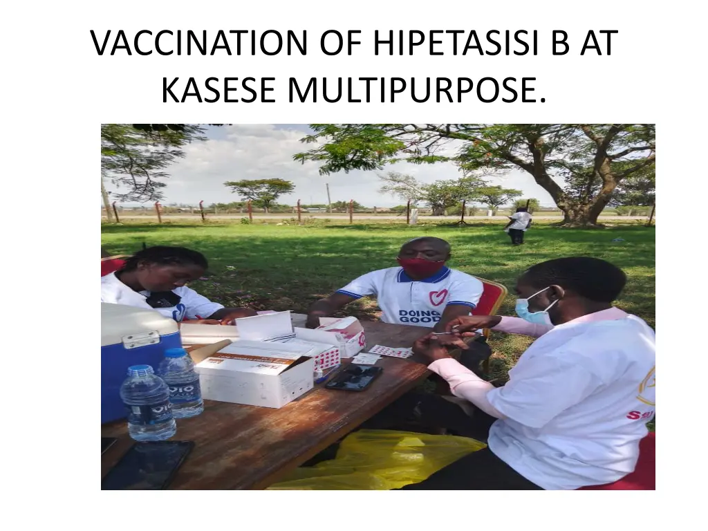 vaccination of hipetasisi b at kasese multipurpose