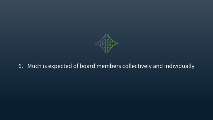 6 much is expected of board members collectively