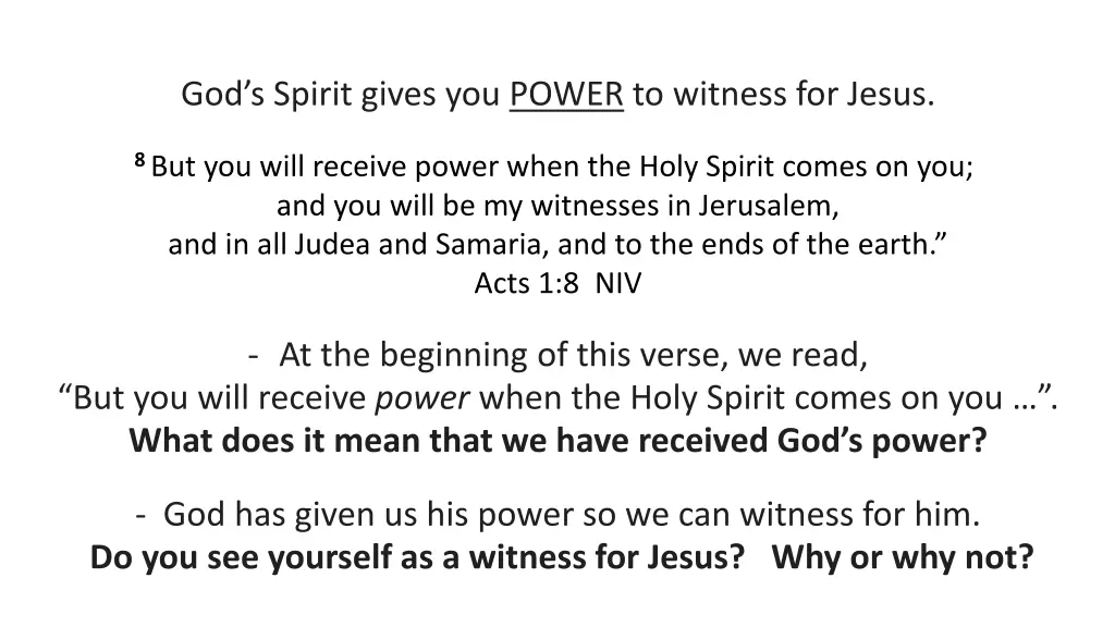 god s spirit gives you power to witness for jesus