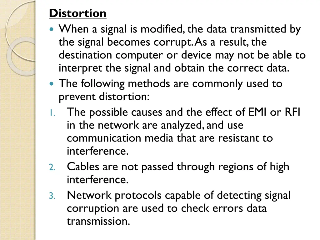 distortion when a signal is modified the data