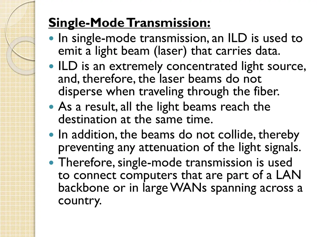 single mode transmission in single mode