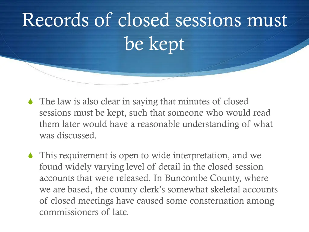 records of closed sessions must be kept