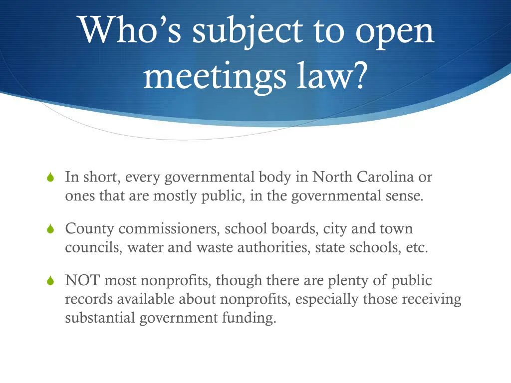 who s subject to open meetings law