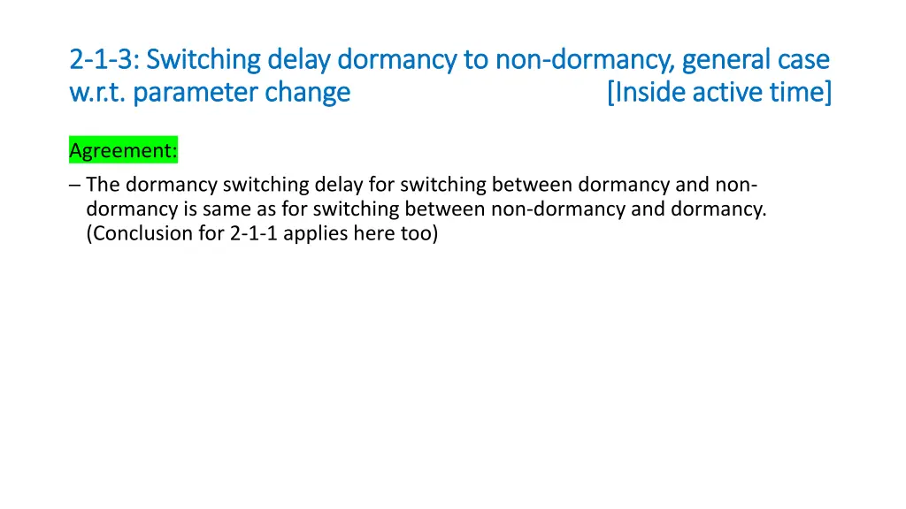 2 2 1 1 3 switching delay dormancy