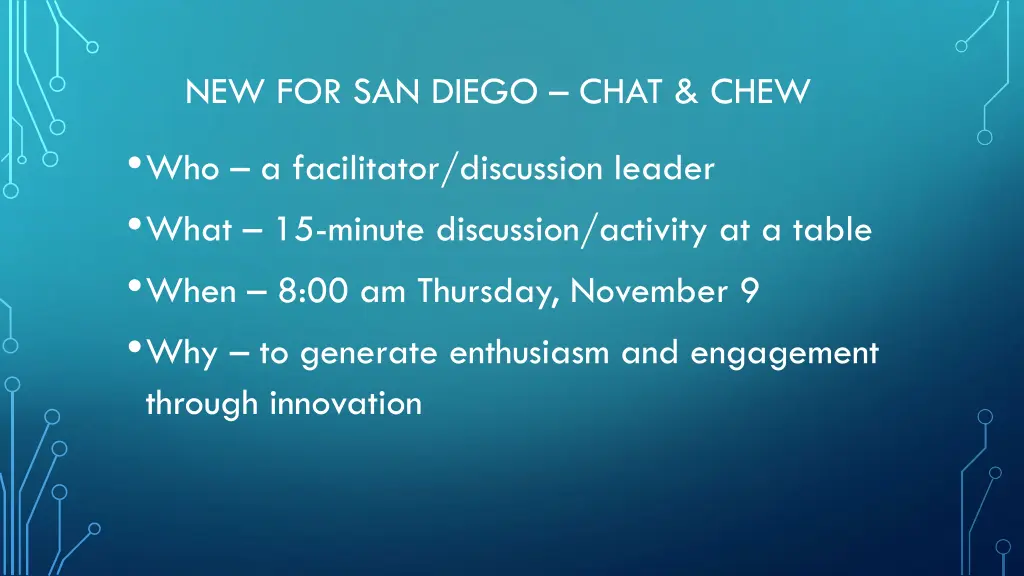 new for san diego chat chew who a facilitator