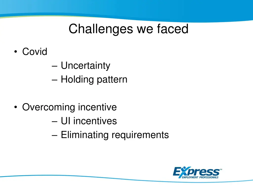 challenges we faced