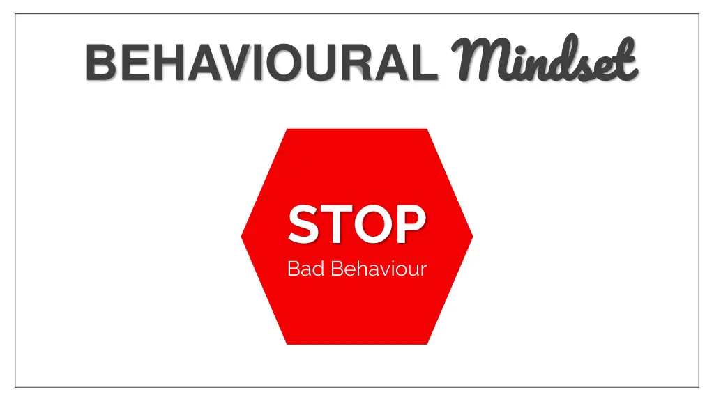 behavioural mindset