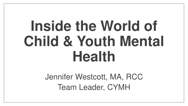 inside the world of child youth mental health