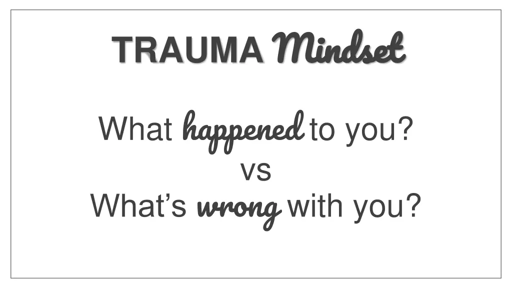 trauma mindset