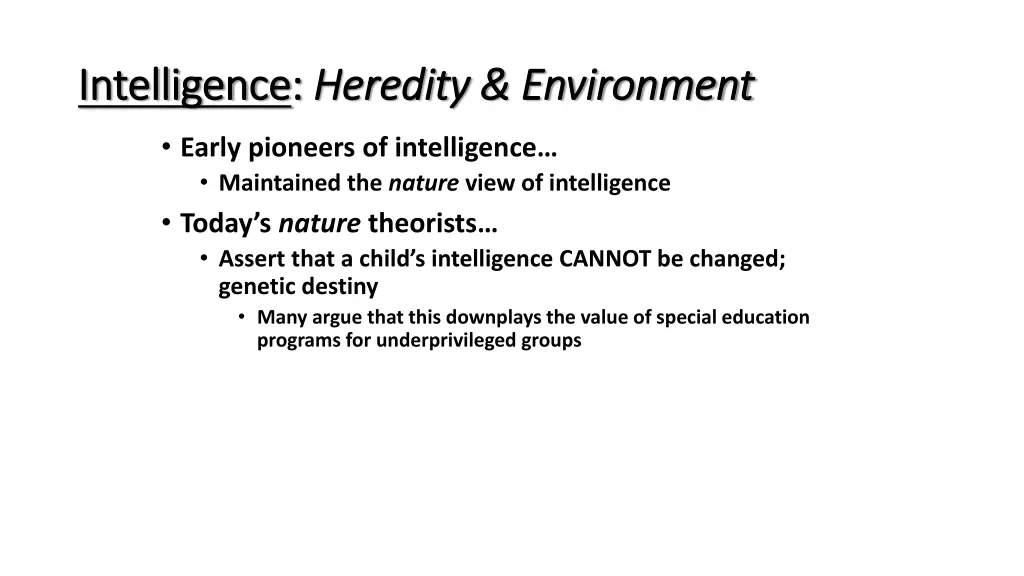 intelligence intelligence heredity environment