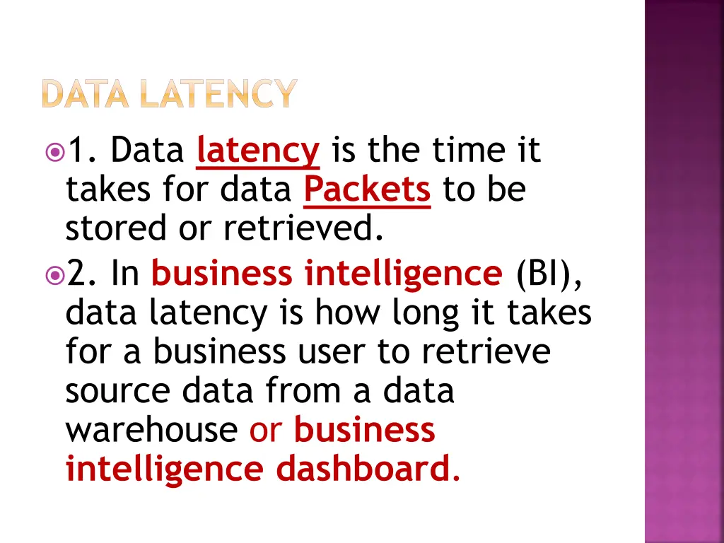 data latency 1 data latency is the time it takes