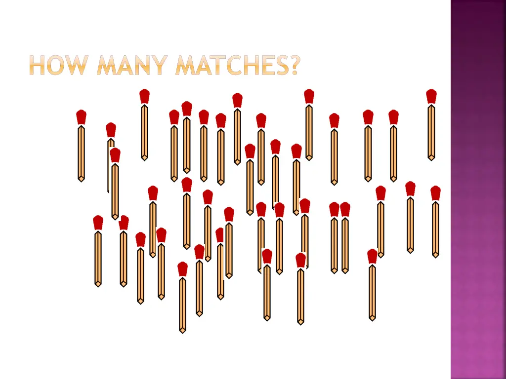 how many matches