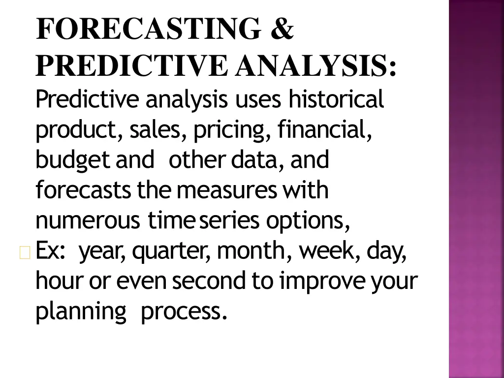 in forecasting predictive analysis predictive