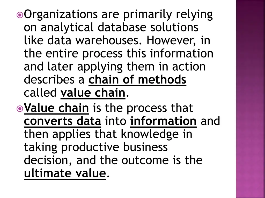 organizations are primarily relying on analytical