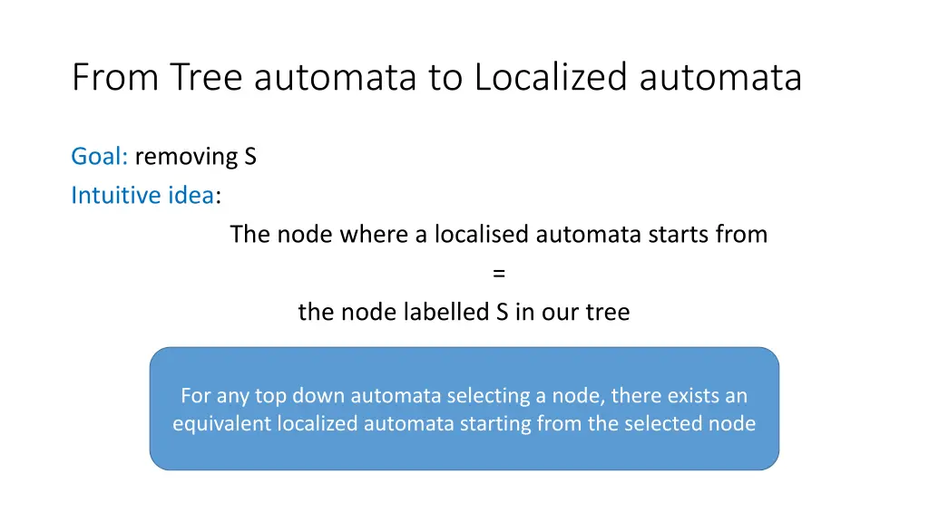 from tree automata to localized automata 1