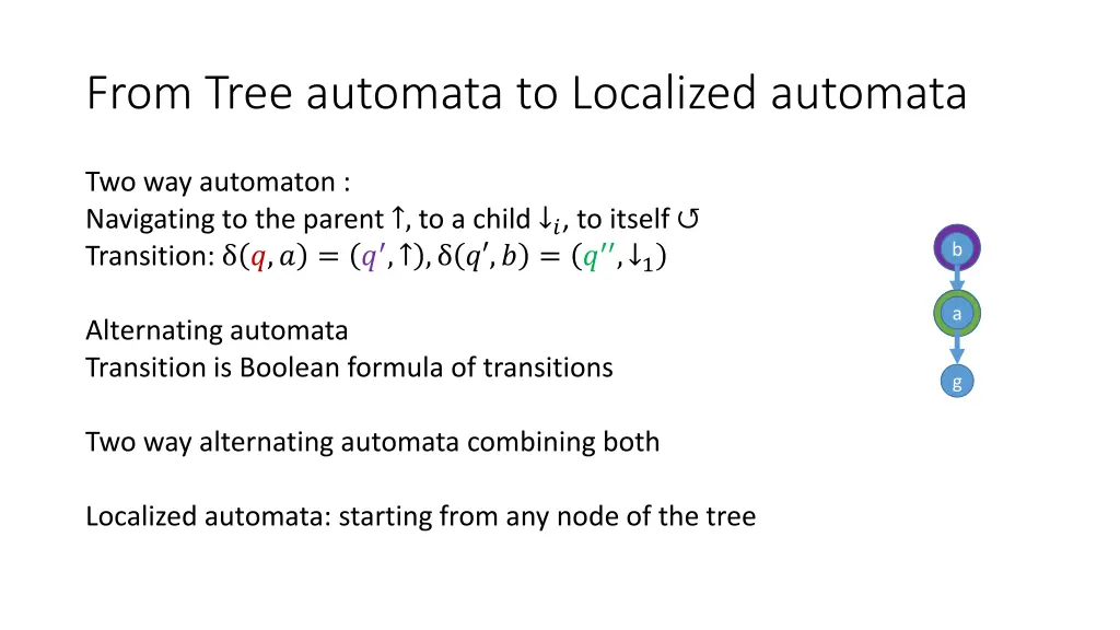 from tree automata to localized automata