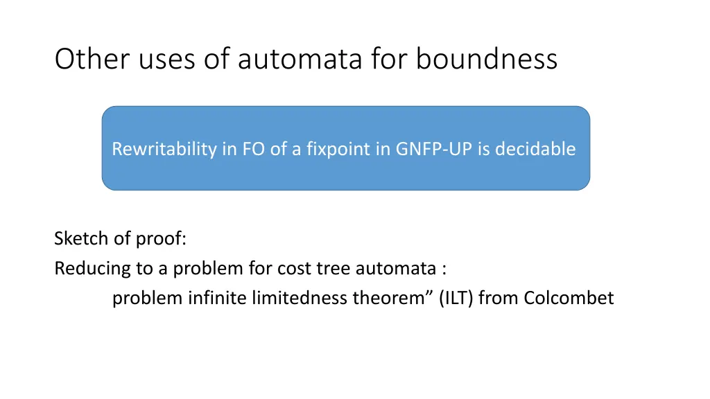 other uses of automata for boundness