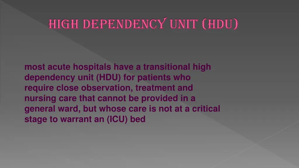 high dependency unit hdu