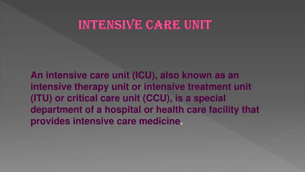 intensive care unit intensive care unit