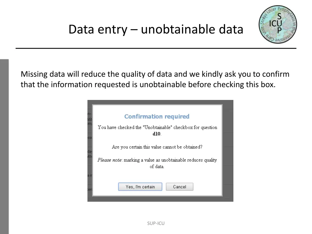 data entry unobtainable data 1