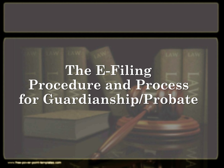 the e filing procedure and process