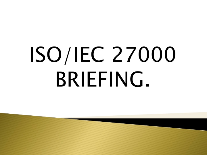 iso iec 27000 briefing