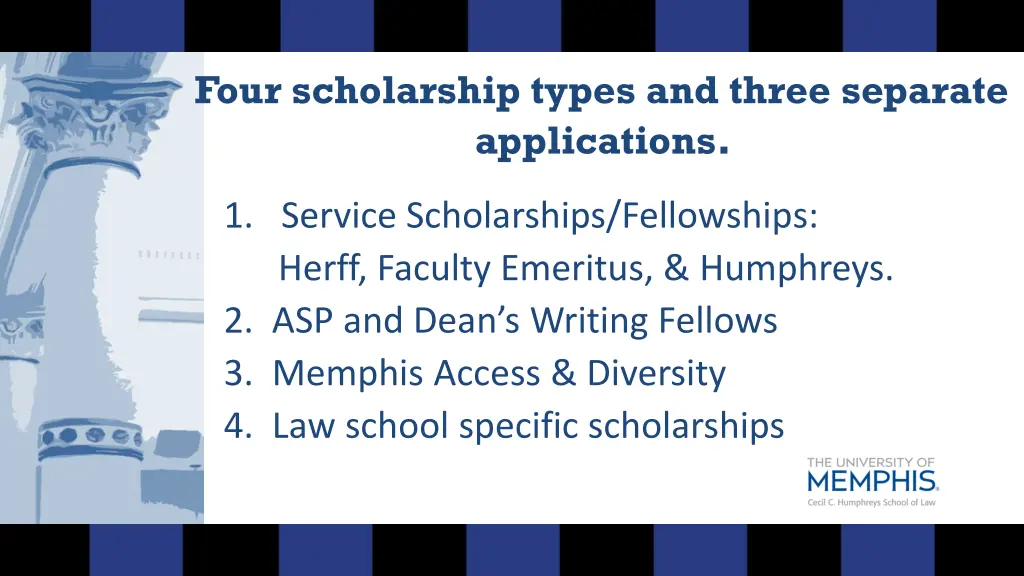 four scholarship types and three separate