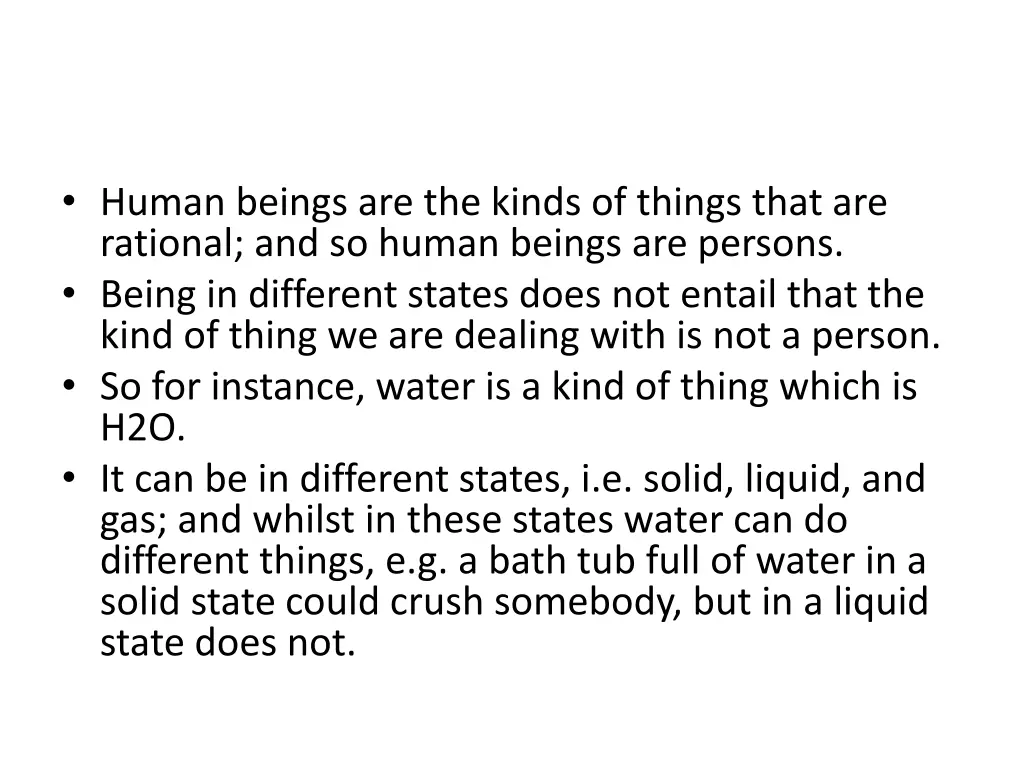 human beings are the kinds of things that