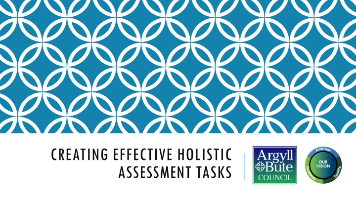 creating effective holistic assessment tasks