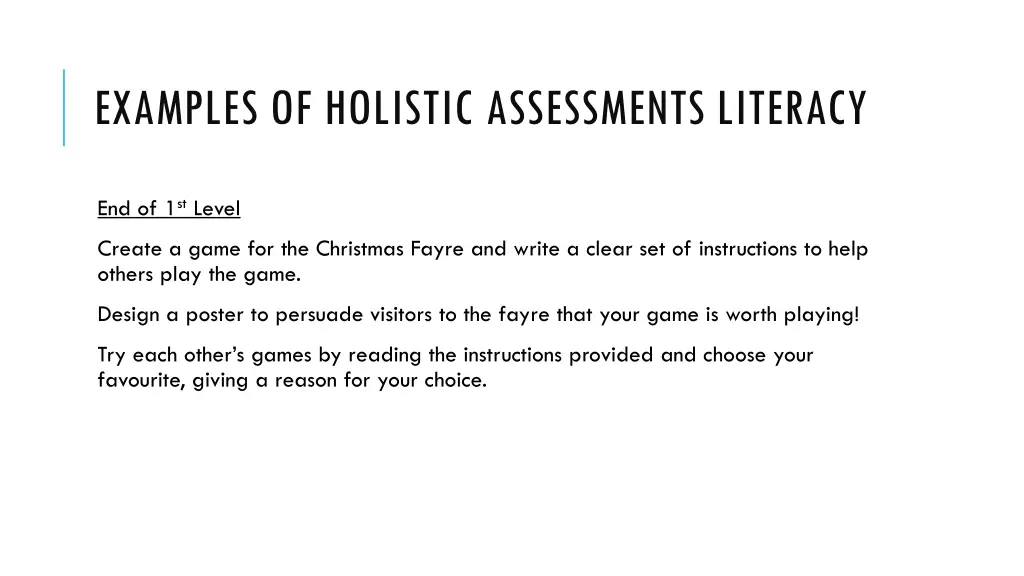 examples of holistic assessments literacy