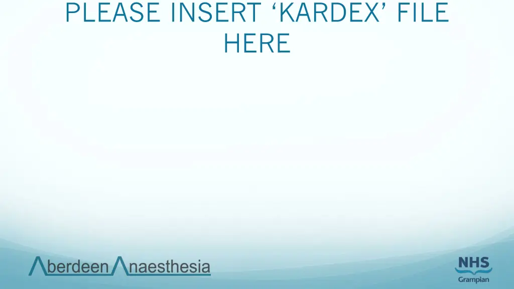 please insert kardex file here