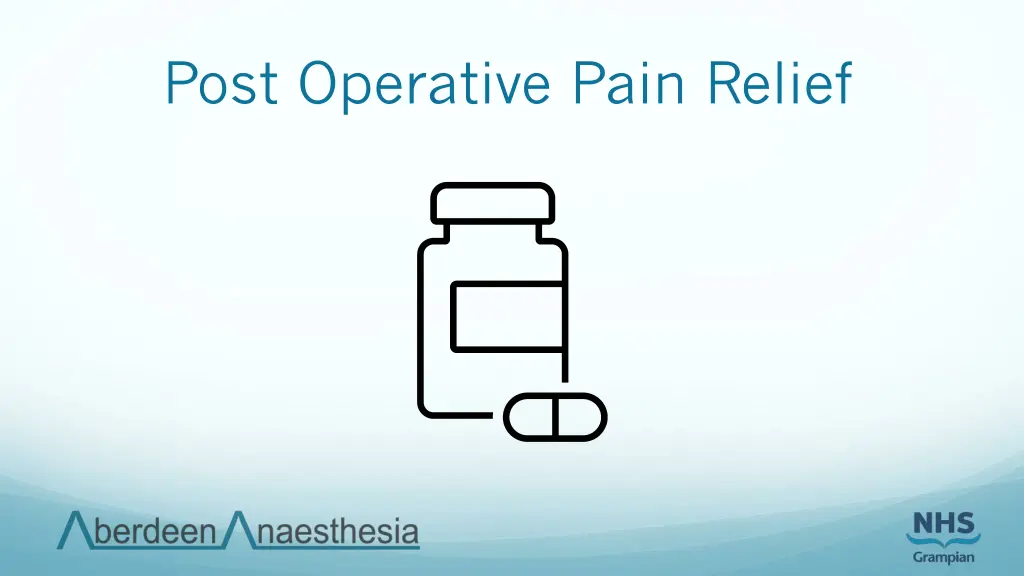 post operative pain relief