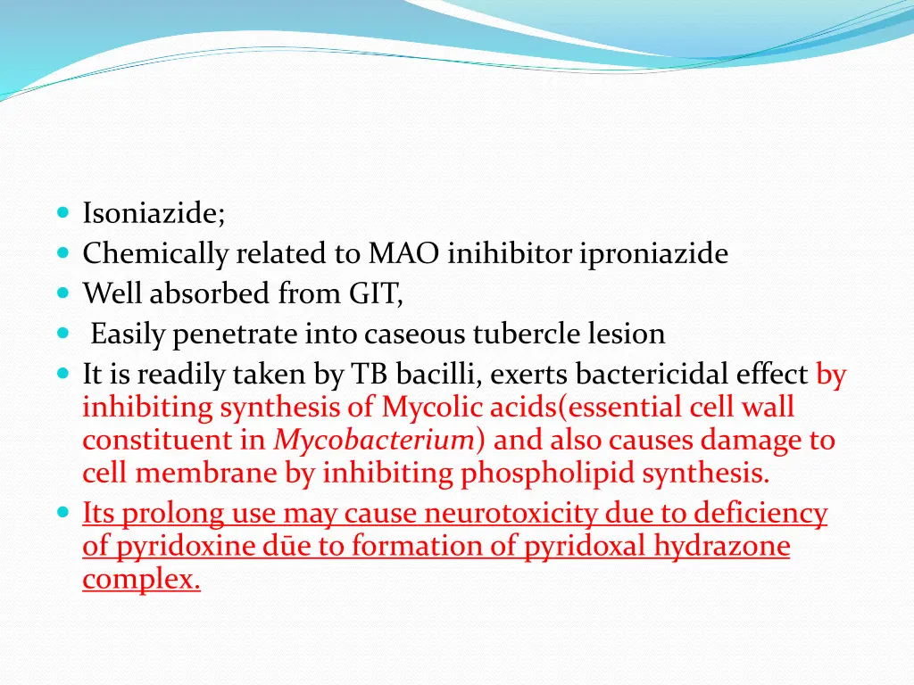 isoniazide chemically related to mao inihibitor