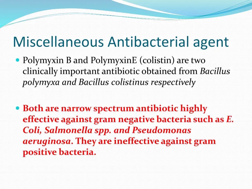 miscellaneous antibacterial agent