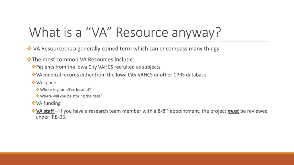 what is a va resource anyway