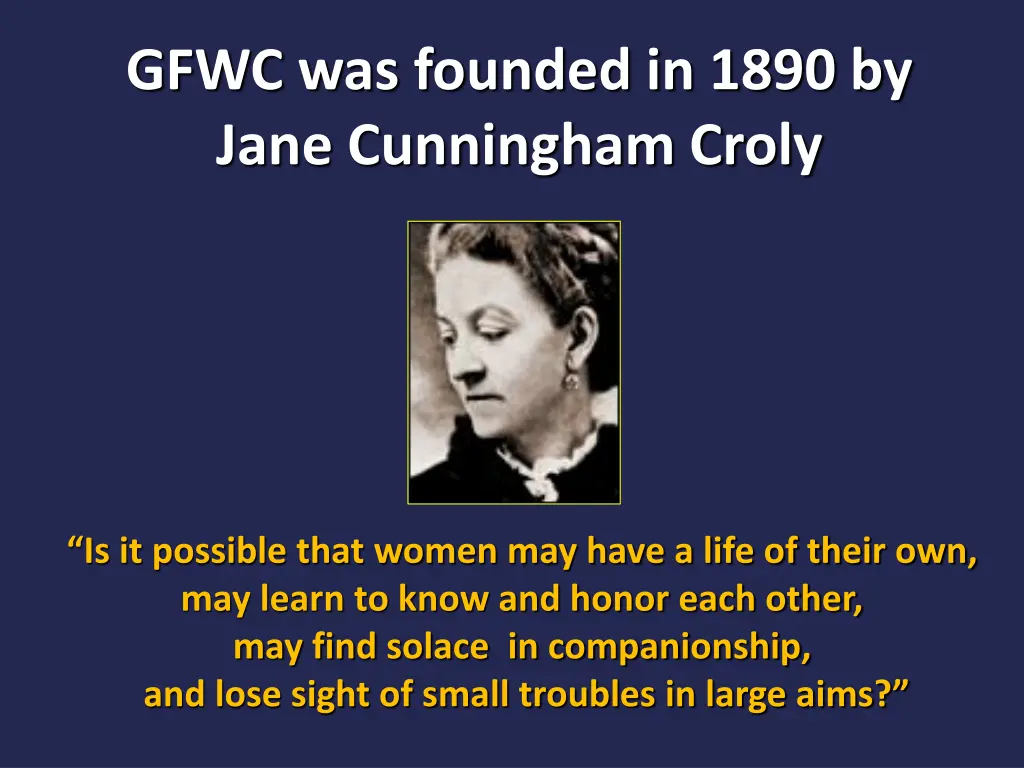 gfwc was founded in 1890 by jane cunningham croly