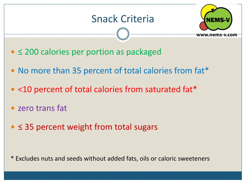 snack criteria