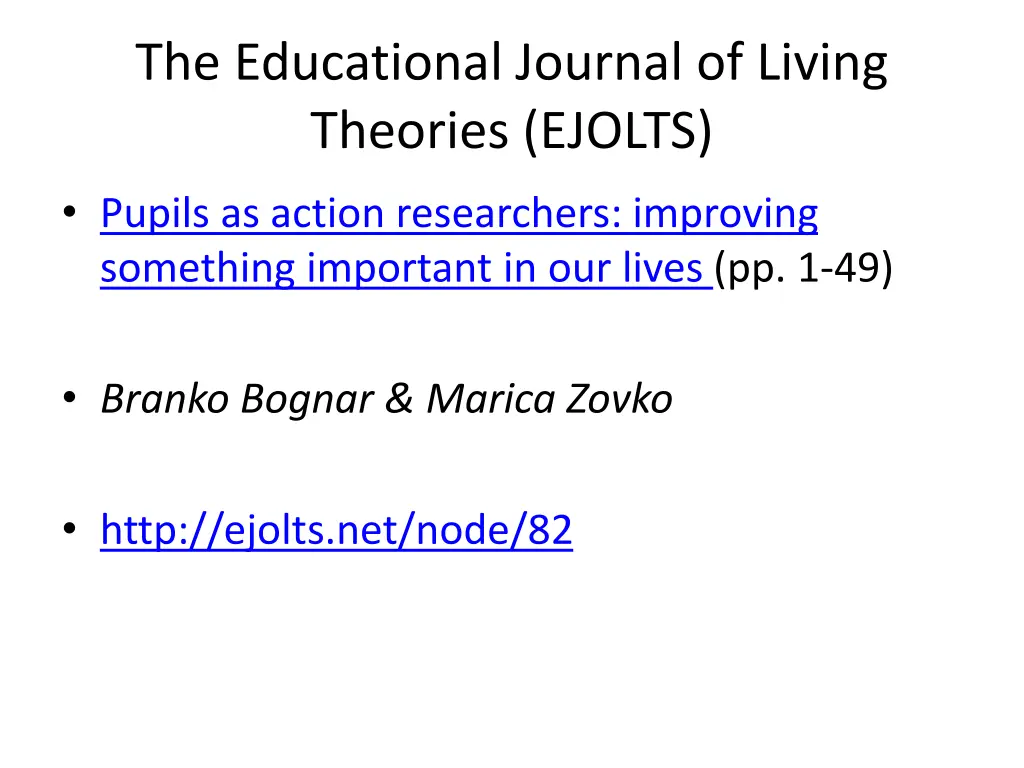 the educational journal of living theories ejolts