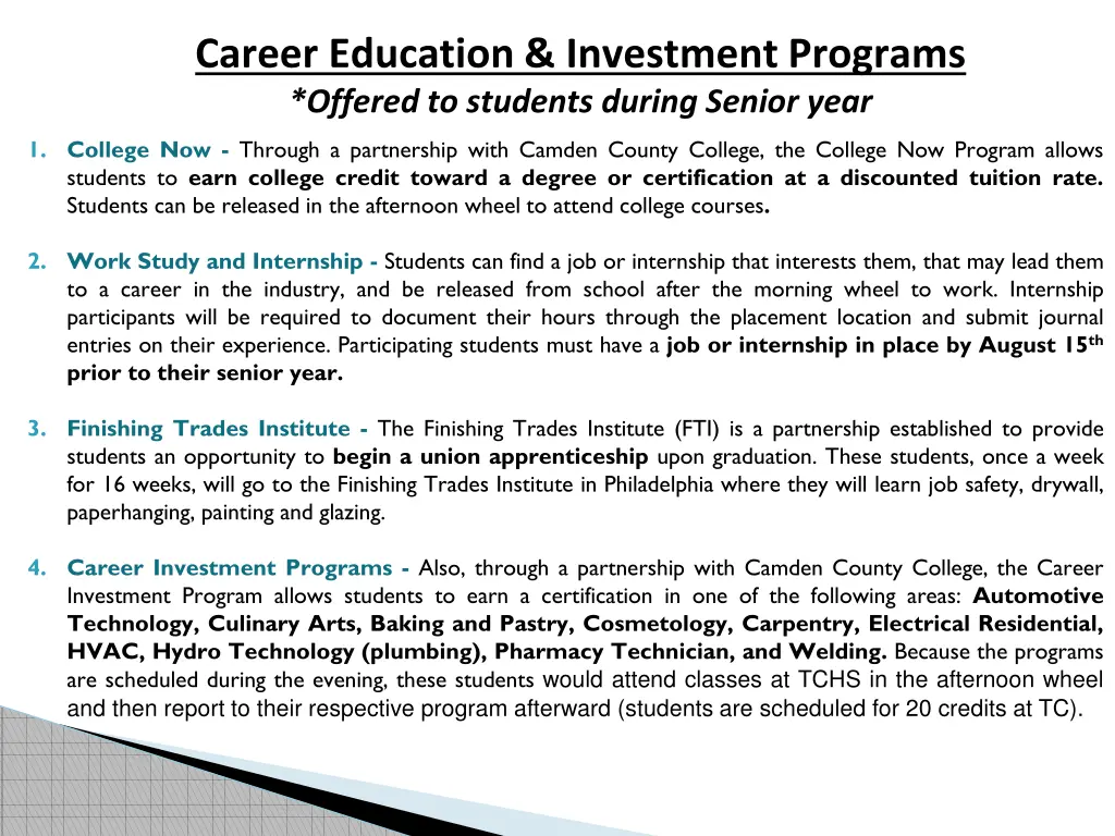 career education investment programs offered