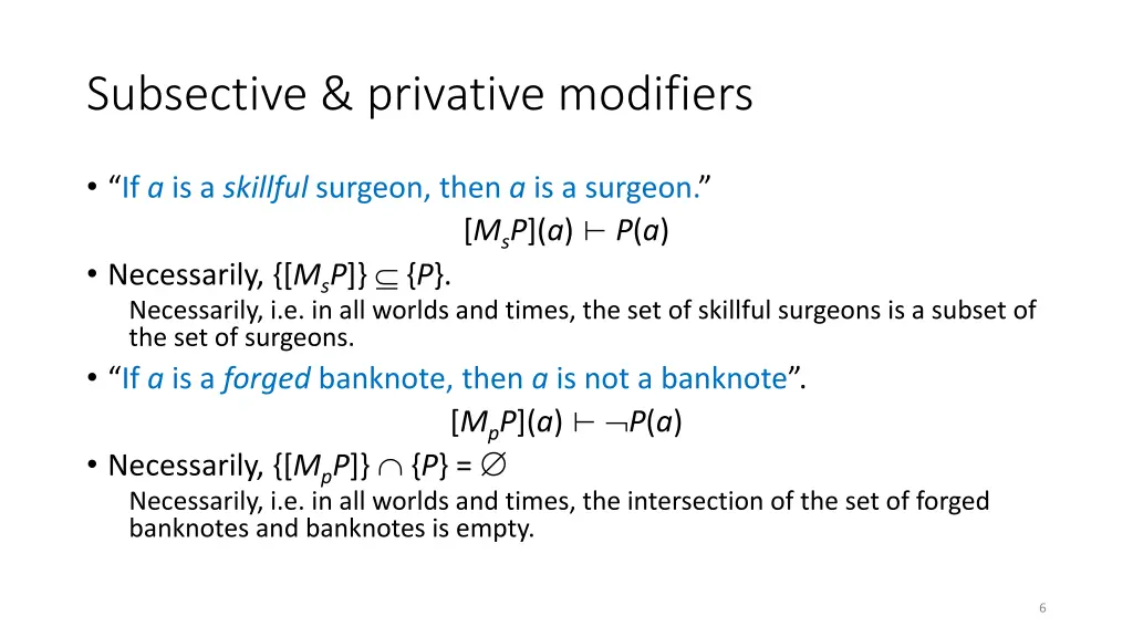 subsective privative modifiers