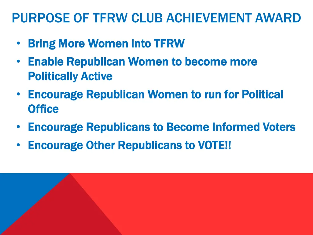 purpose of tfrw club achievement award