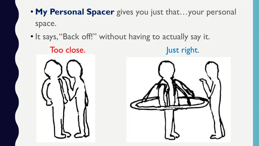 my personal spacer gives you just that your